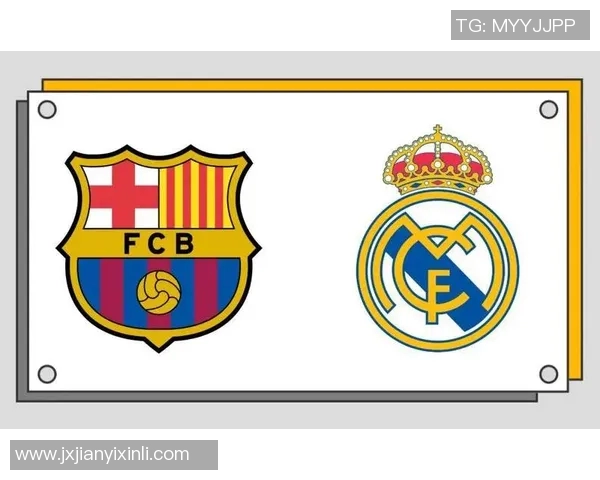 巴塞罗那与皇家马德里巅峰对决谁将赢得西班牙足球经典之战 巴塞罗那与皇家马德里巅峰对决谁将赢得西班牙足球经典之战